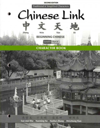 Könyv Character Book for Chinese Link Sue-Mei Wu