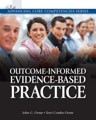 Knjiga Outcome-Informed Evidence-Based Practice John G. Orme