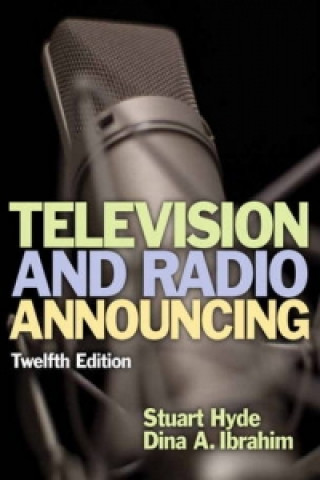 Kniha Television and Radio Announcing Dina A. Ibrahim