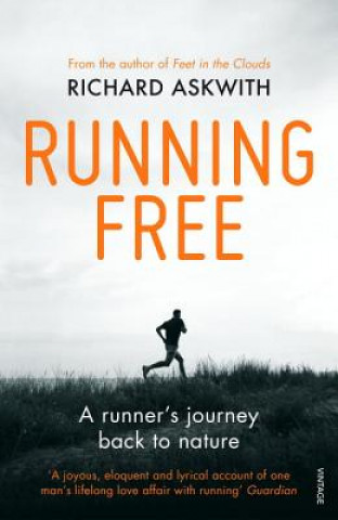 Kniha Running Free Richard Askwith
