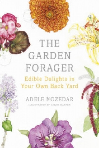 Kniha Garden Forager Adele Nozedar