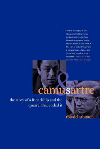 Könyv Camus and Sartre Ronald Aronson