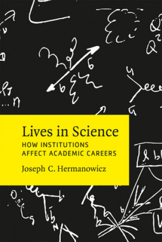 Kniha Lives in Science Joseph C. Hermanowicz