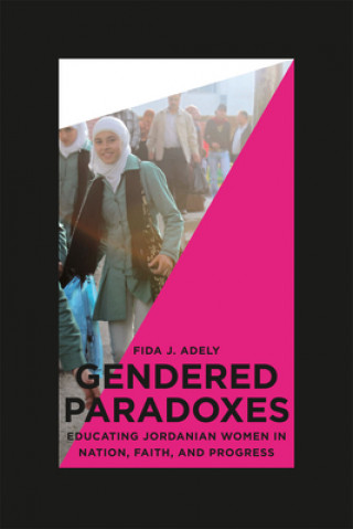Carte Gendered Paradoxes Fida J. Adely