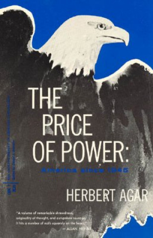 Könyv Price of Power Herbert Agar