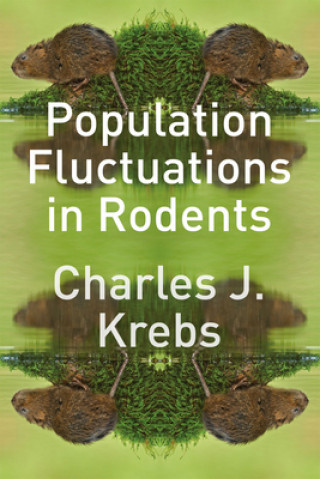 Kniha Population Fluctuations in Rodents Charles J. Krebs