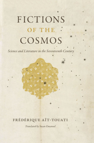 Könyv Fictions of the Cosmos Frederique Ait-Touati