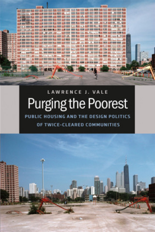 Kniha Purging the Poorest Lawrence J. Vale