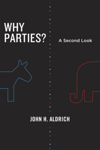 Książka Why Parties? John H. Aldrich