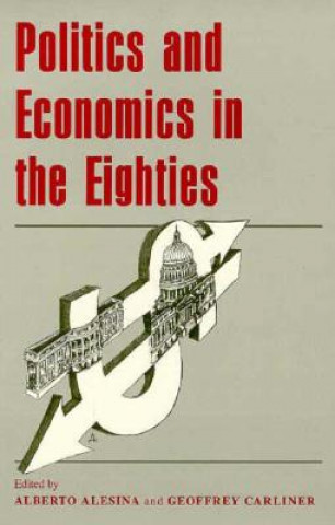 Kniha Politics and Economics in the Eighties Alberto Alesina