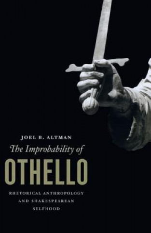 Libro Improbability of Othello Joel B. Altman