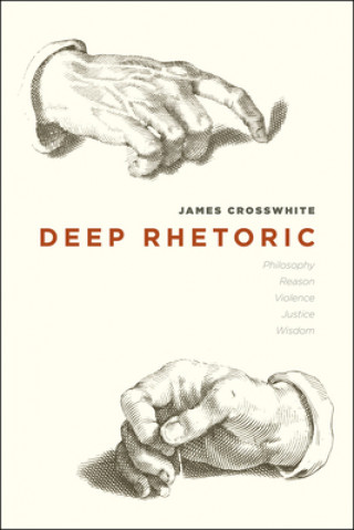 Carte Deep Rhetoric James Crosswhite