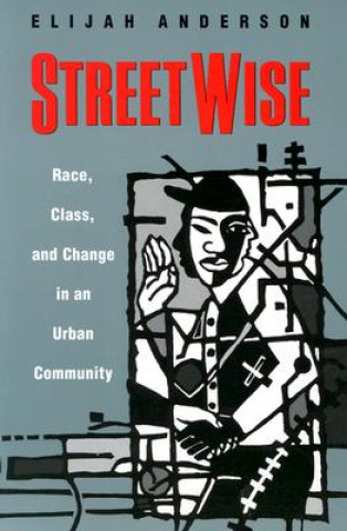 Książka Streetwise Elijah Anderson