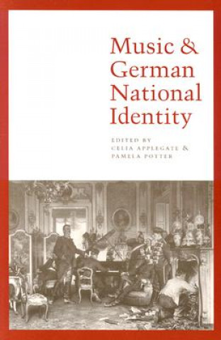 Carte Music and German National Identity Celia Applegate