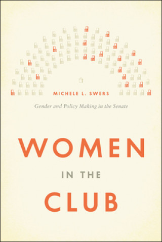 Książka Women in the Club Michele L. Swers