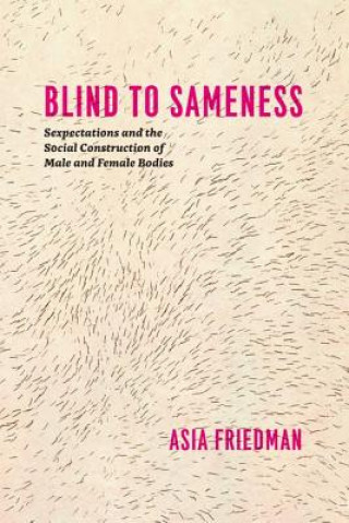 Carte Blind to Sameness Asia Friedman
