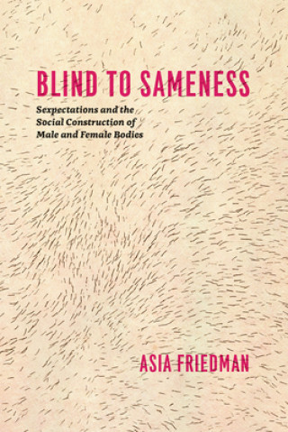 Book Blind to Sameness Asia Friedman