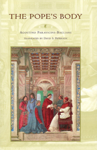 Książka Pope's Body Agostino Paravicini-Bagliani
