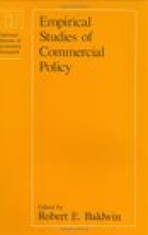 Kniha Empirical Studies of Commercial Policy Robert E. Baldwin