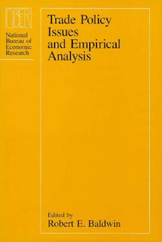 Livre Trade Policy Issues and Empirical Analysis Robert Baldwin