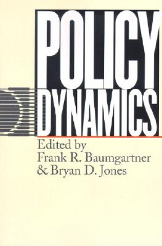 Carte Policy Dynamics Frank R. Baumgartner