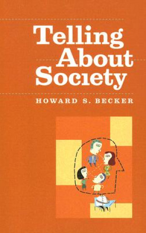 Livre Telling About Society Howard S. Becker