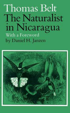 Könyv Naturalist in Nicaragua Thomas Belt
