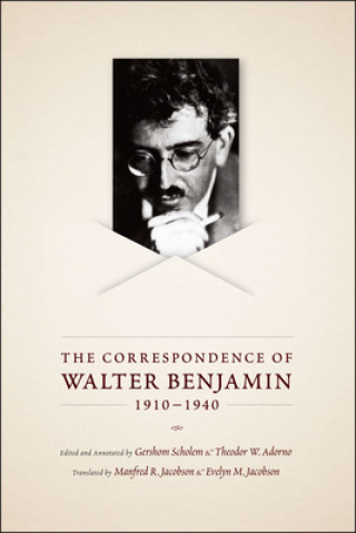 Kniha Correspondence of Walter Benjamin, 1910-1940 Walter Benjamin