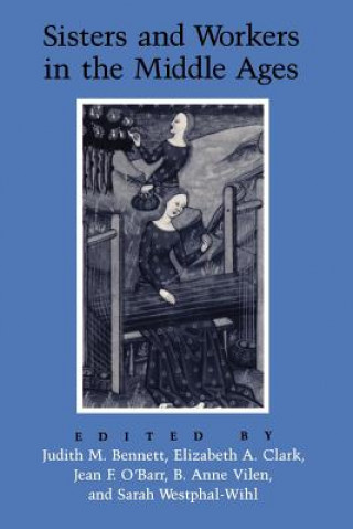 Carte Sisters and Workers in the Middle Ages Judith M. Bennett