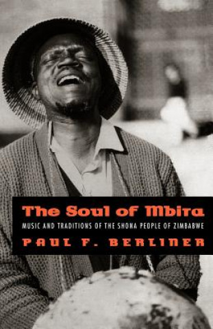 Kniha Soul of Mbira Paul F. Berliner