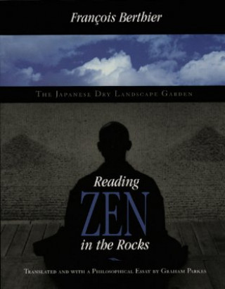 Kniha Reading Zen in the Rocks Francois Berthier