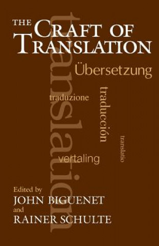 Książka Craft of Translation John Biguenet