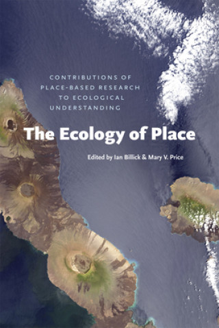 Knjiga Ecology of Place Ian Billick