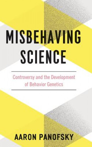 Carte Misbehaving Science Aaron Panofsky