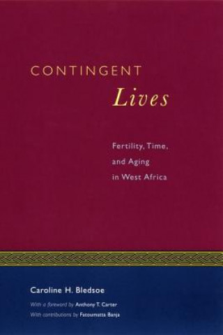 Carte Contingent Lives Caroline H. Bledsoe