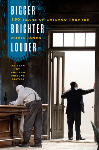 Kniha Bigger, Brighter, Louder Chris Jones
