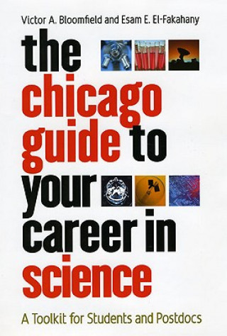 Kniha Chicago Guide to Your Career in Science Victor A. Bloomfield