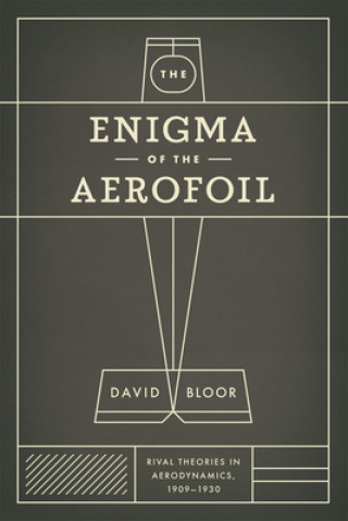 Könyv Enigma of the Aerofoil David Bloor