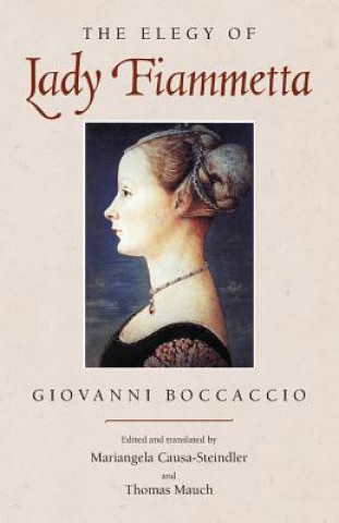 Könyv Elegy of Lady Fiammetta Giovanni Boccaccio