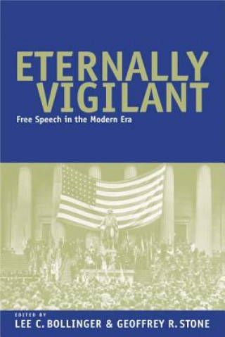 Kniha Eternally Vigilant Lee C. Bollinger