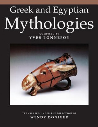 Kniha Greek and Egyptian Mythologies Yves Bonnefoy