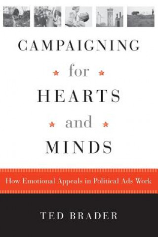 Carte Campaigning for Hearts and Minds Ted Brader