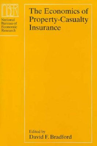 Książka Economics of Property-Casualty Insurance David F. Bradford