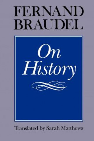 Книга On History Fernand Braudel