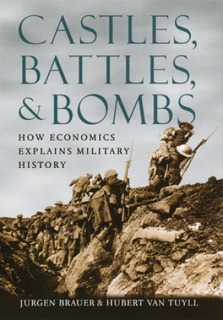 Kniha Castles, Battles, and Bombs Jurgen Brauer