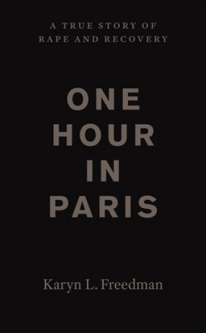 Книга One Hour in Paris Karyn L. Freedman