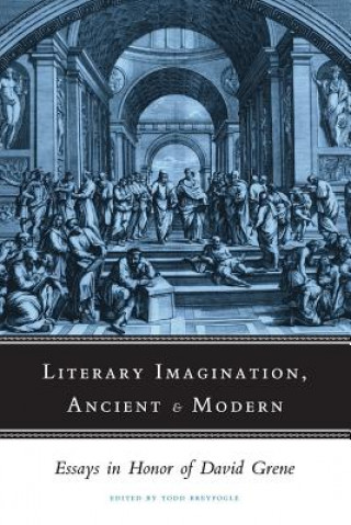 Carte Literary Imagination, Ancient and Modern Todd Breyfogle