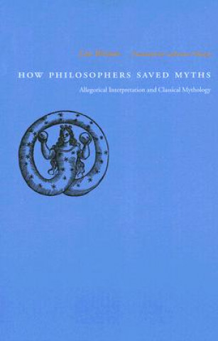 Buch How Philosophers Saved Myths Luc Brisson