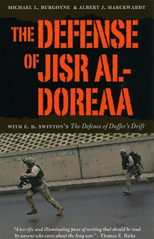 Carte Defense of Jisr al-Doreaa Michael L. Burgoyne