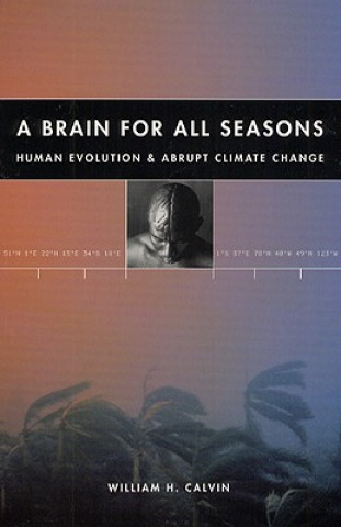 Kniha Brain for All Seasons William H. Calvin
